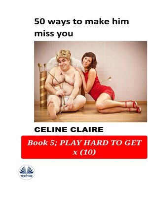 cover image of 50 Ways to Make Him Miss You, Book 5